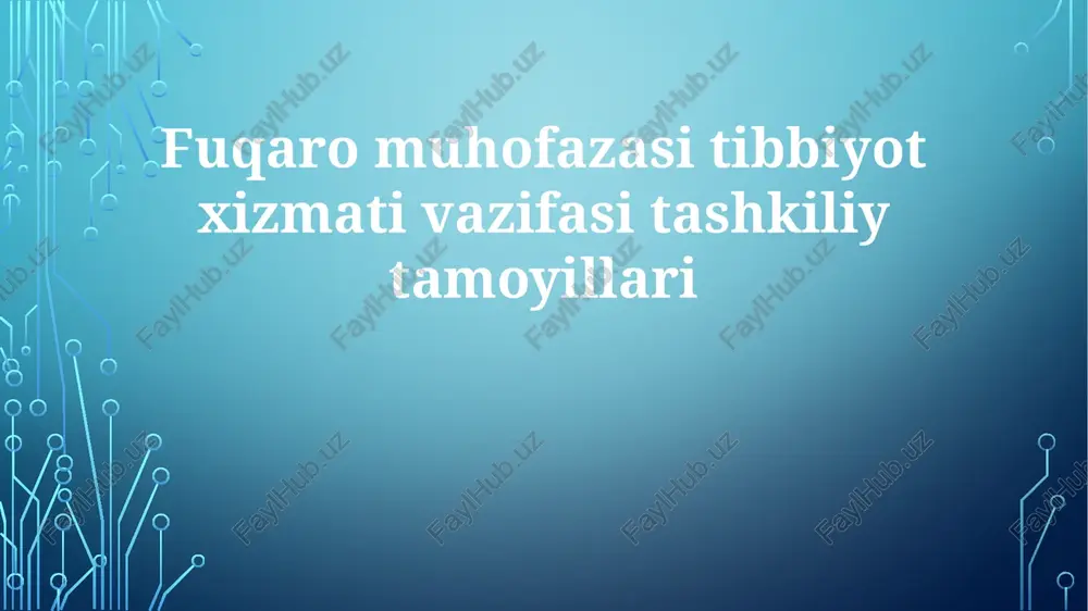 fuqaro muhofazasi tibbiy xizmati — PPTX