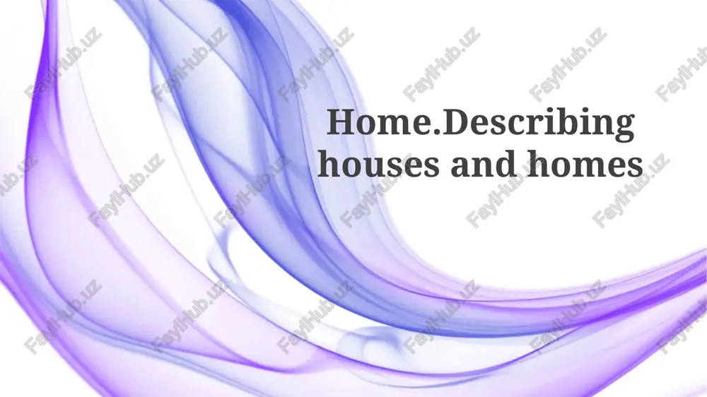 home.describinghouses andhomes — PPTX