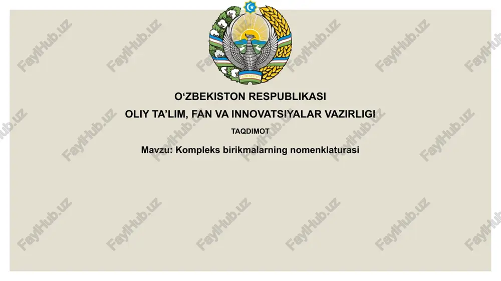 koordinatsion birikmalarning nomenklaturasi — PPTX