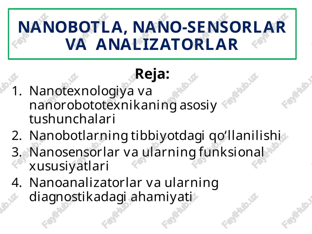 nanobotla, nano-sensorlar va analizatorlar — PPTX