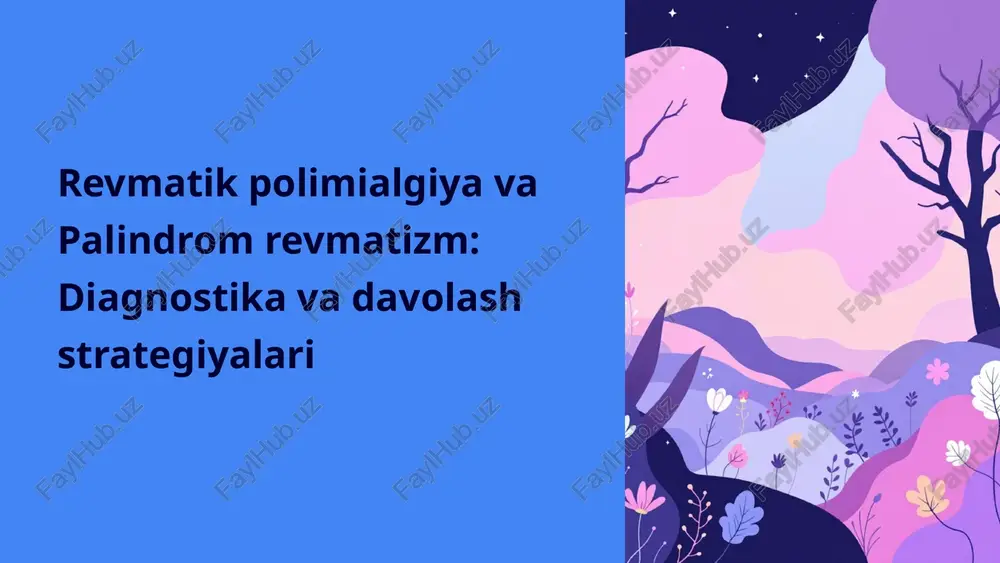 revmatik polimialgiya va palindrom revmatizm: diagnostika va davolash strategiyalari — PPTX