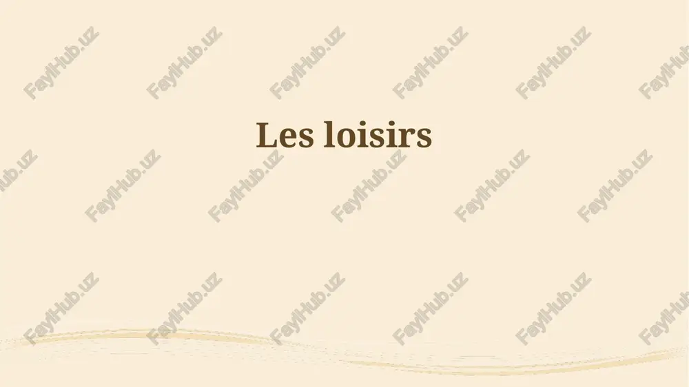 les loisirs — PPTX