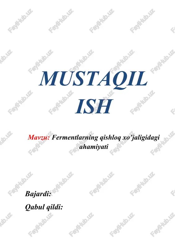 fermentlarning qishloq xo’jaligidagi ahamiyati — DOCX