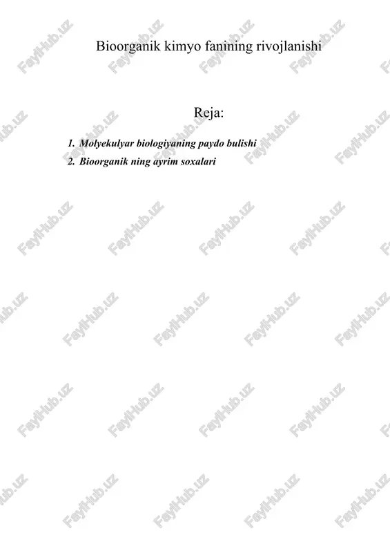 bioorganik kimyo fanining rivojlanishi — DOCX