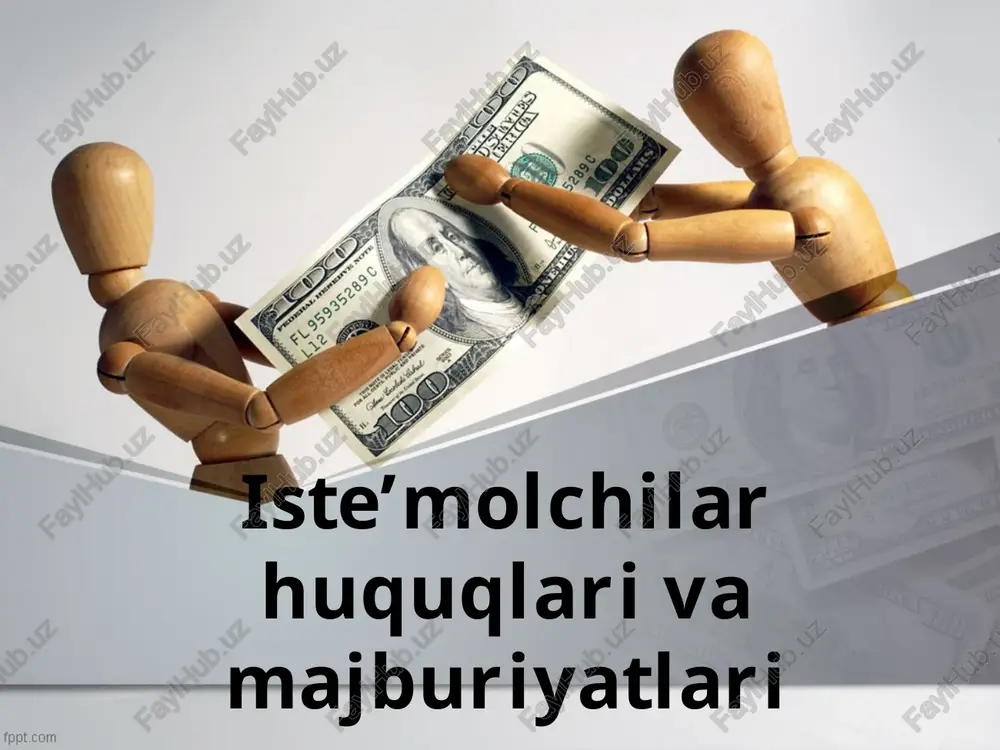 iste’molchilar huquqlari va majburiyatlari — PPTX