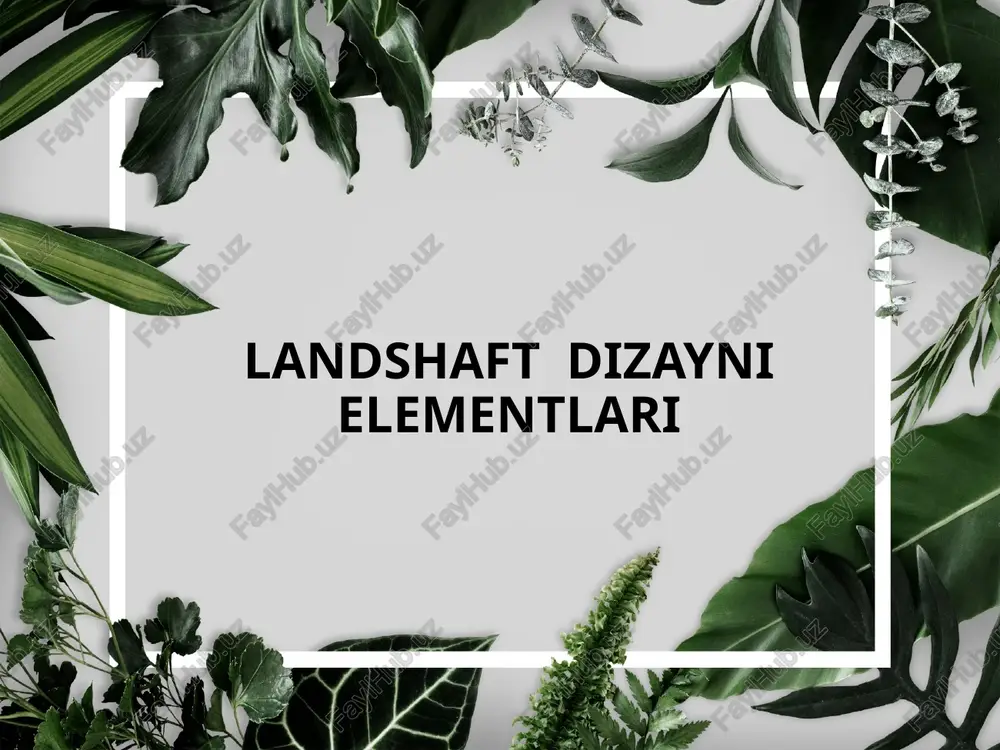 landshaft dizayni elementlari — PPTX