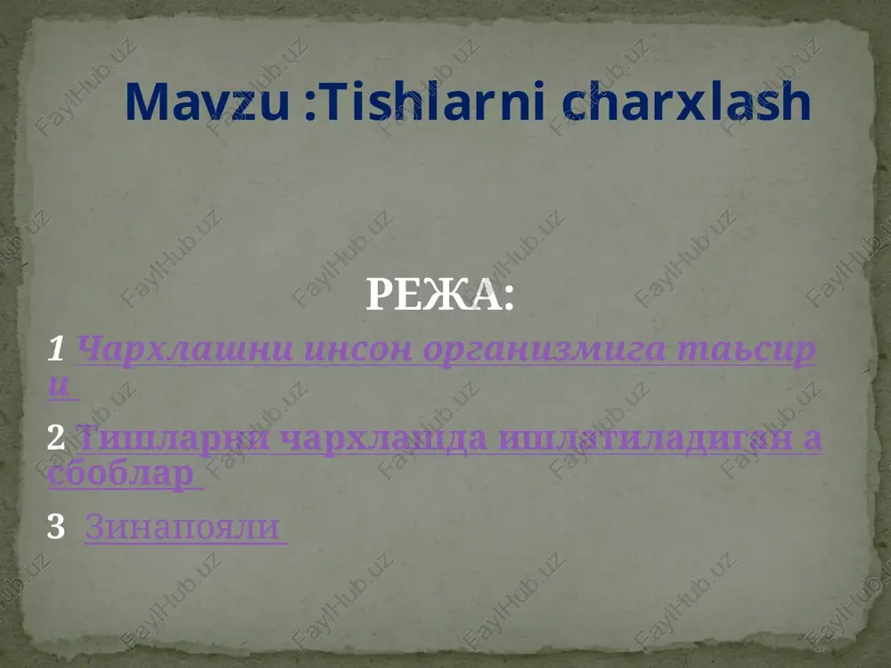 tishlarni charxlash — PPTX