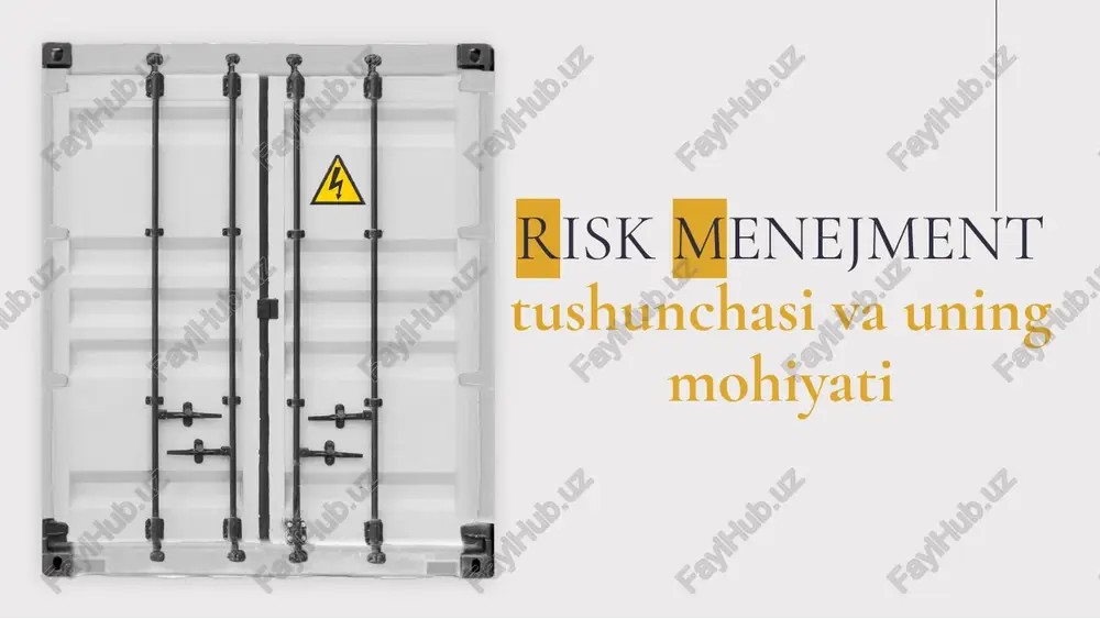 risk menejment tushunchasi va uning mohiyati — PPTX