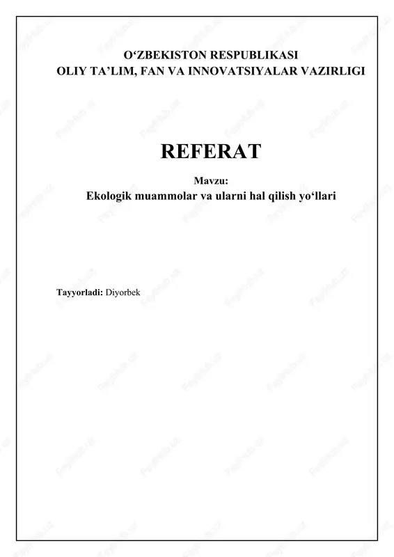 ekologik muammolar: ta'rif, turlari va sabablari — DOCX