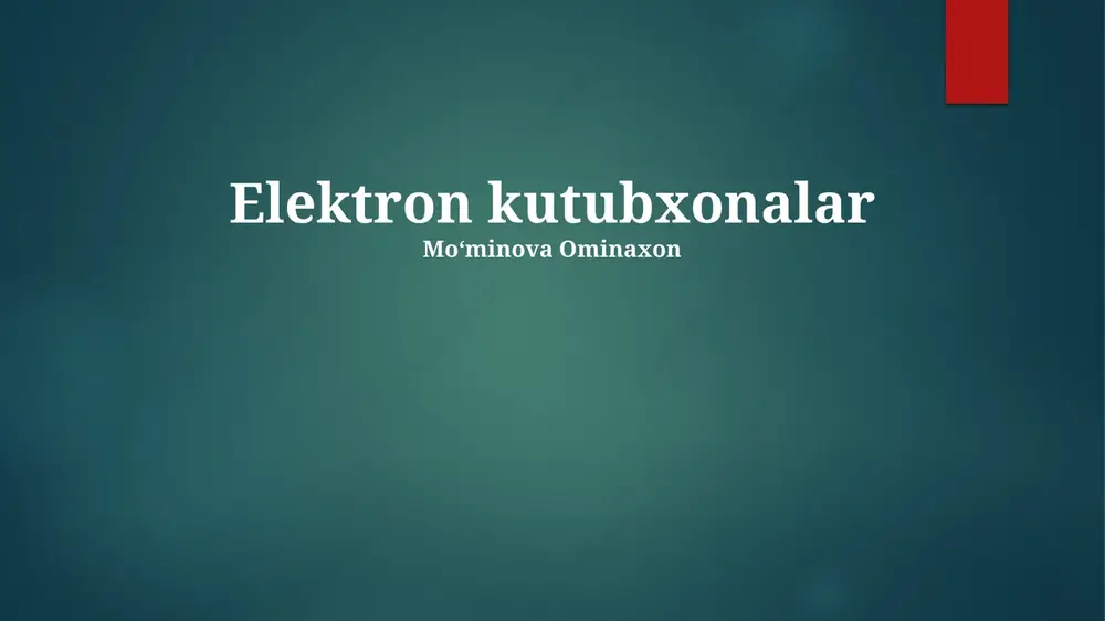 elektron kutubxonalar — PPTX