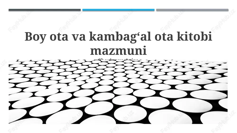 boy ota va kambagʻal ota kitobi mazmuni — PPTX