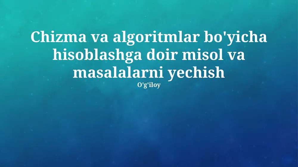hisoblash geometriyasi va algoritmlar — PPTX