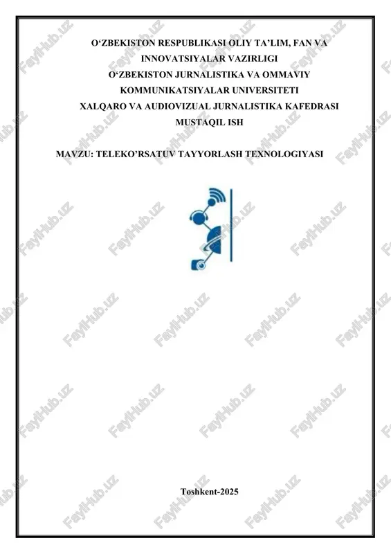 teleko’rsatuv tayyorlash texnologiyasi — DOCX