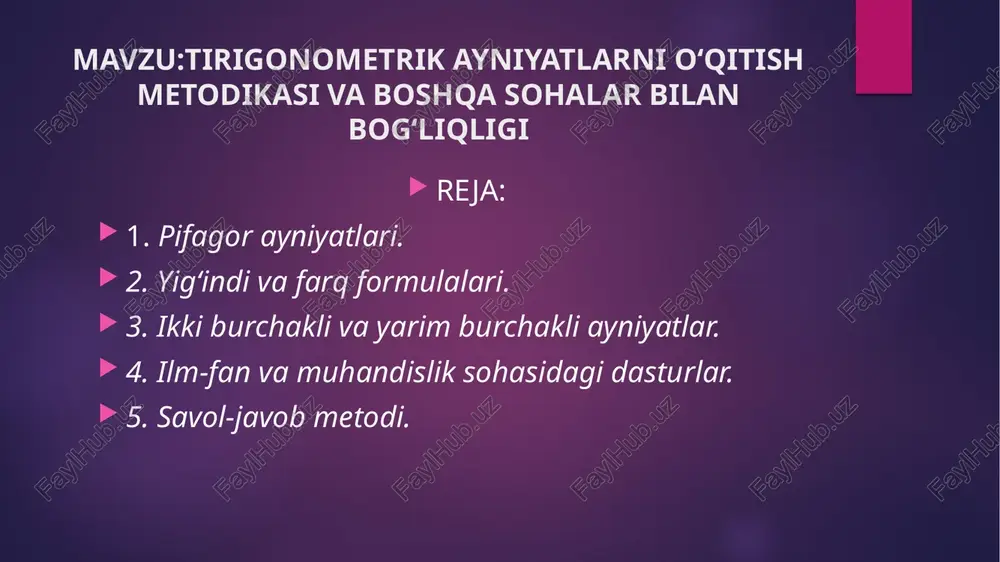 tirigonometrik ayniyatlarni o‘qitish metodikasi va boshqa sohalar bilan bog‘liqligi — PPTX