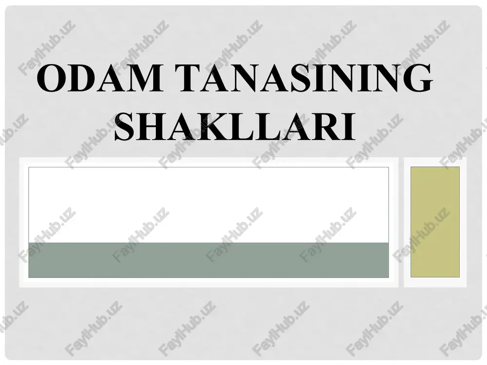odam tanasining shakllari — PPT