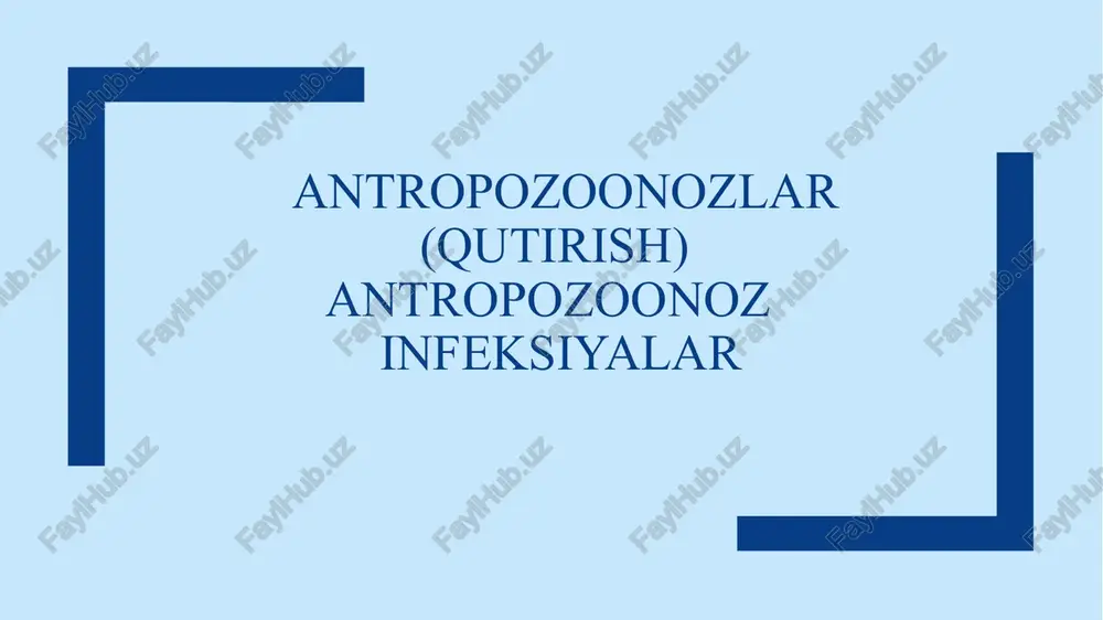 antropozoonozlar(qutirish)antropozoonozinfeksiyalar — PPTX