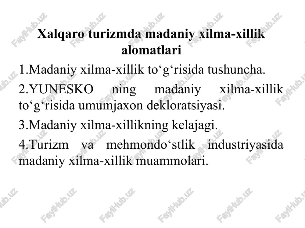 xalqaro turizmda madaniy xilma-xillik alomatlari — PPT
