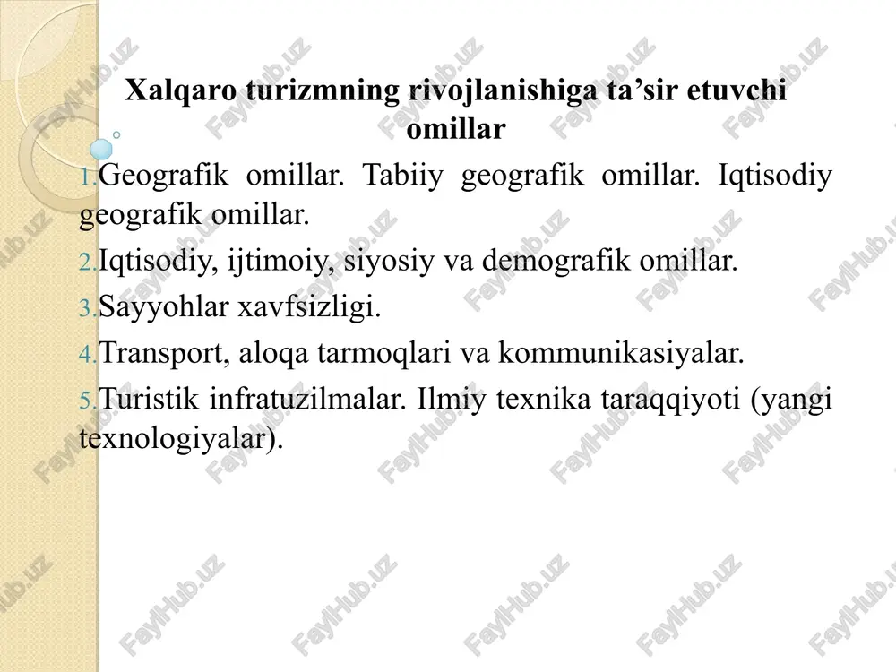 xalqaro turizmning rivojlanishiga ta’sir etuvchi omillar — PPT