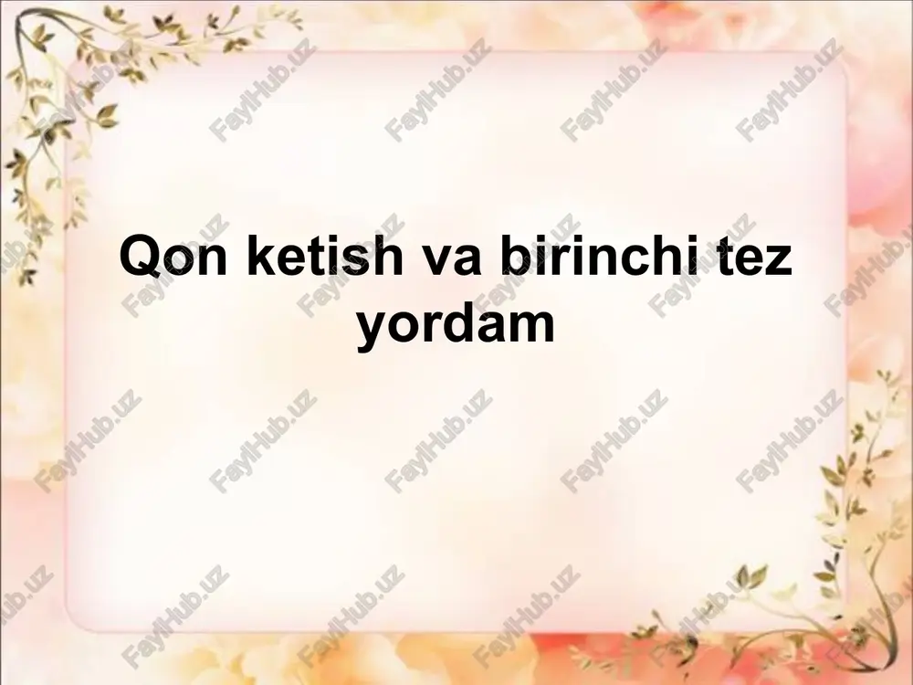 qon ketish va birinchi tez yordam — PPTX