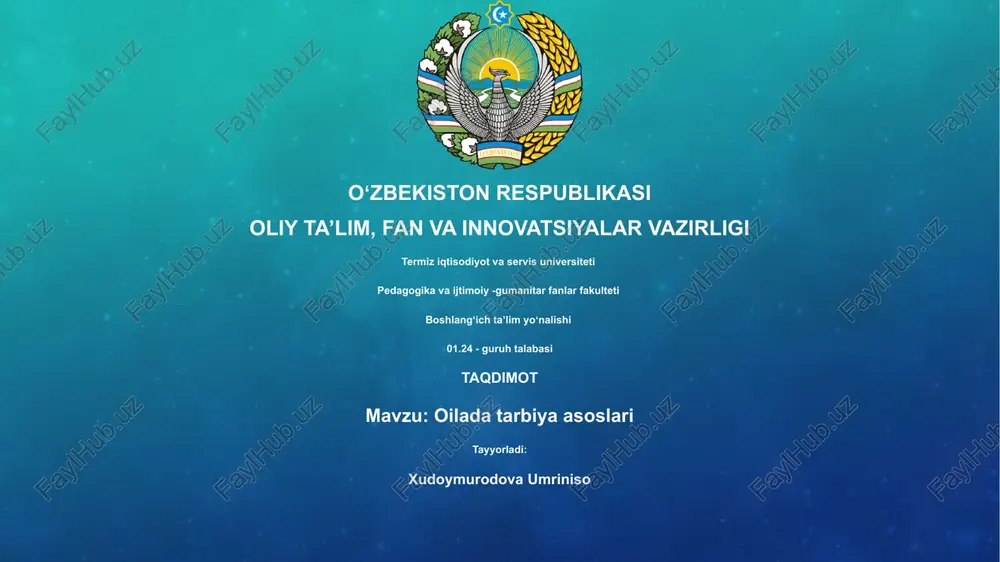 oilada tarbiya asoslari — PPTX