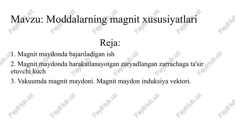 moddalarning magnit xususiyatlari — PPTX