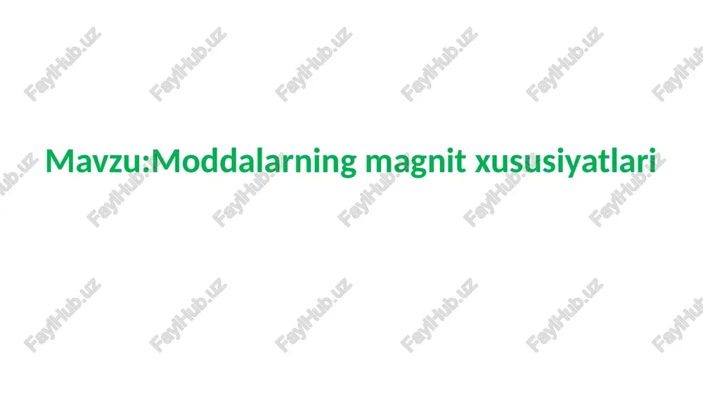 moddalarning magnitxususiyatlari — PPTX