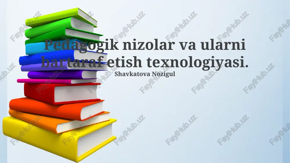 pedagogik mojarolar: mohiyati, sabablari va turlari — PPTX
