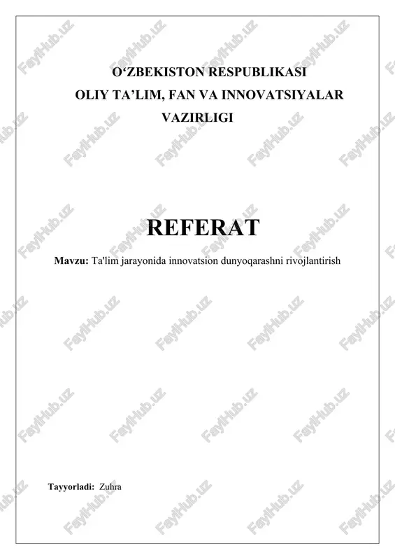 ta'lim jarayonida innovatsion dunyoqarashni rivojlantirish — DOCX