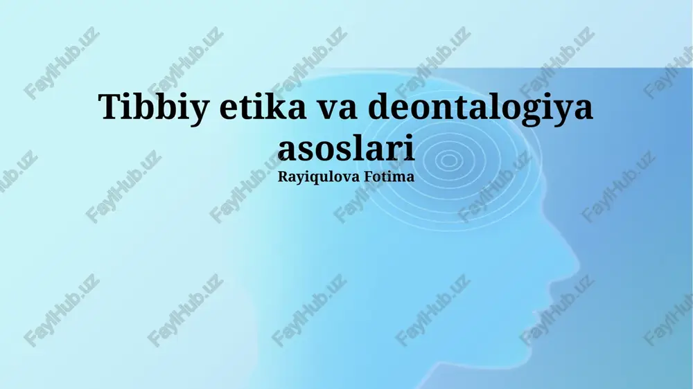 tibbiy etika va deontalogiya asoslari — PPTX