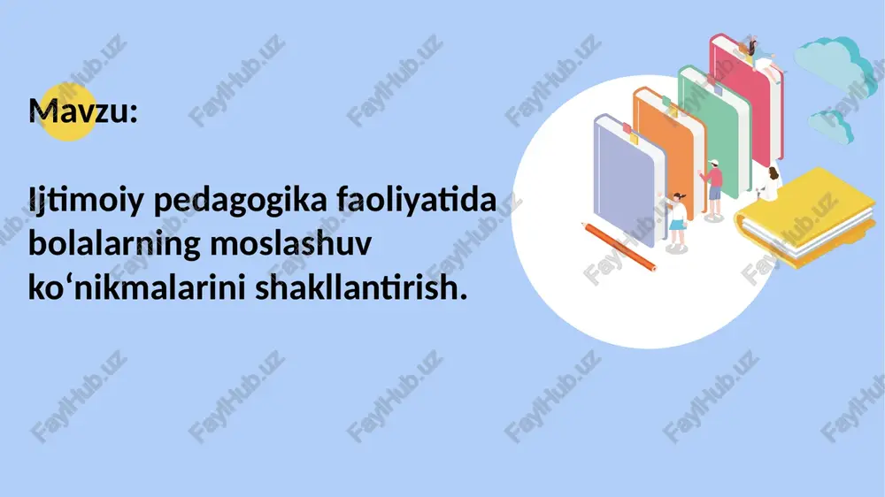 ijtimoiy pedagogika faoliyatida bolalarning moslashuv ko‘nikmalarini shakllantirish — PPTX