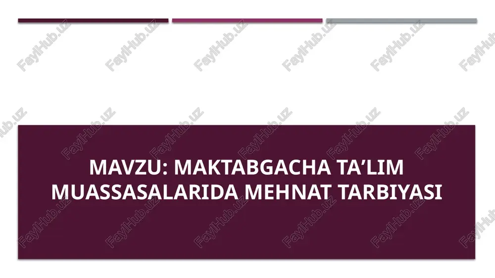 mehnat tarbiyasi — PPTX
