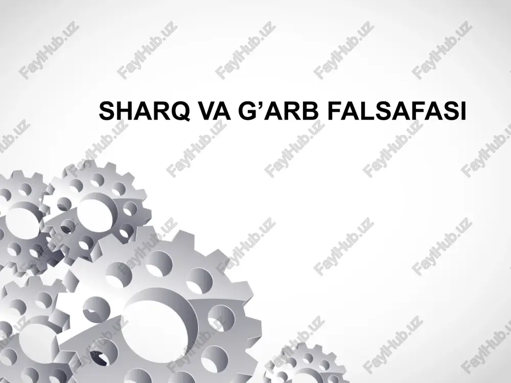 sharq va g’arbfalsafasi — PPTX
