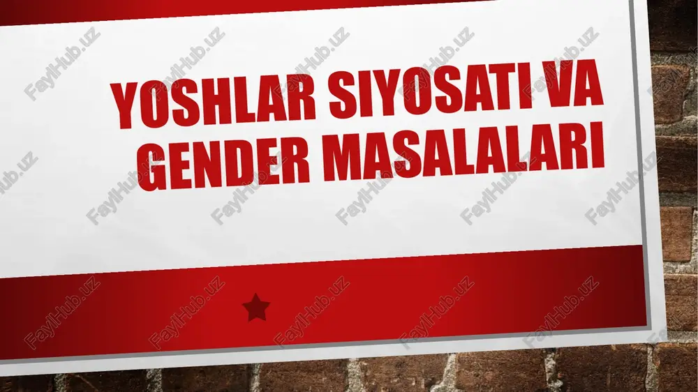 yoshlar siyosati va gender masalalari — PPTX