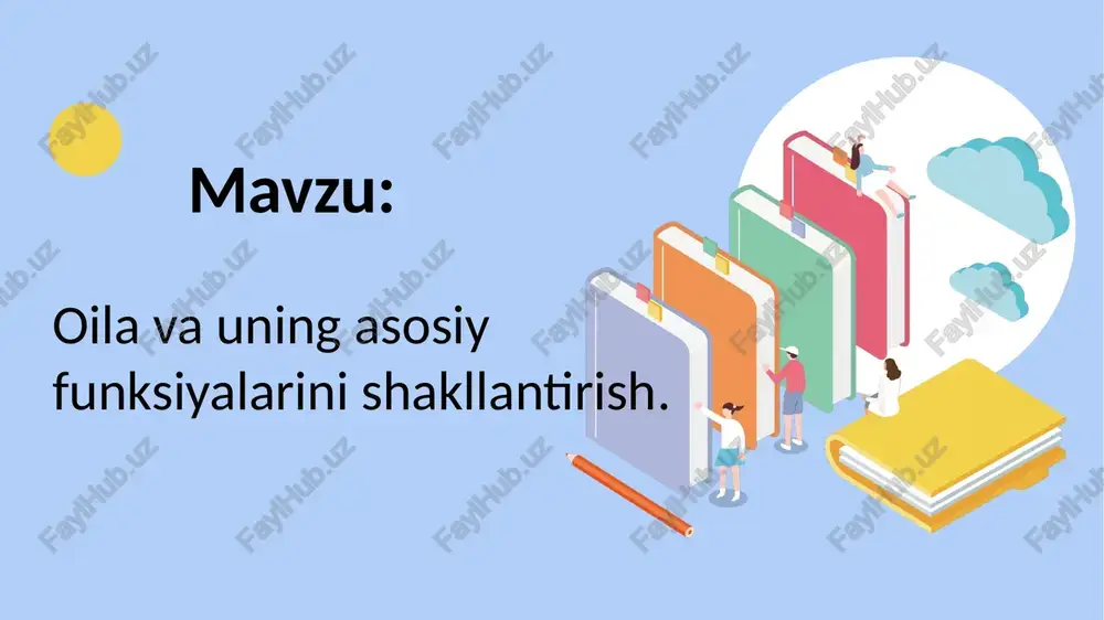 oila va uning asosiy funksiyalarini shakllantirish — PPTX