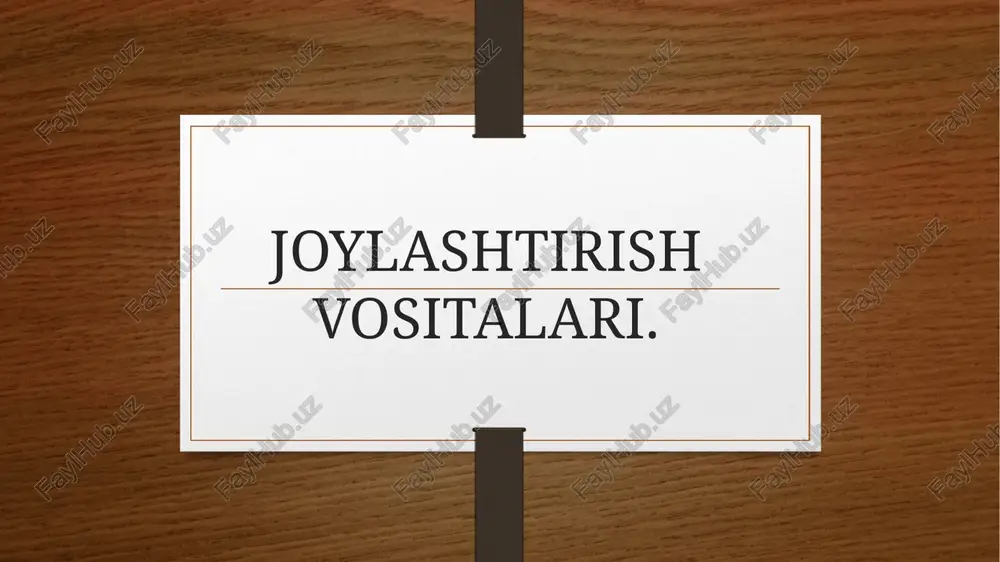 joylashtirish vositalari — PPTX