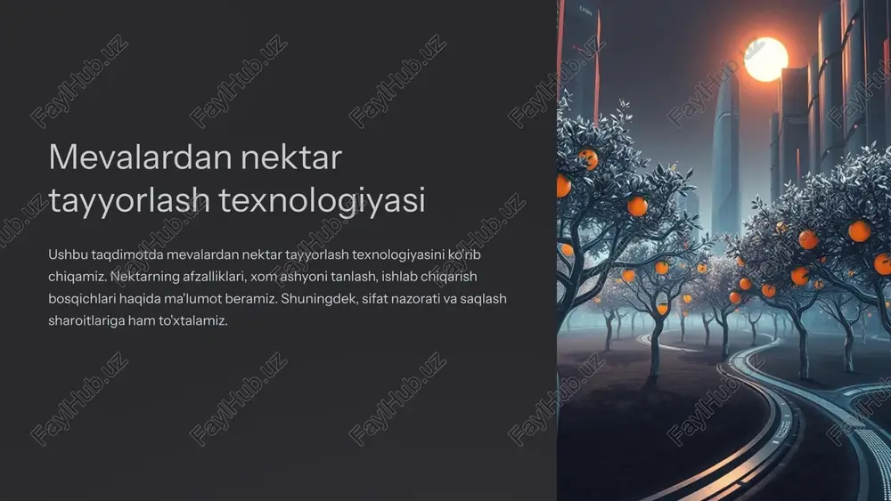 mevalardan nektar tayyorlash texnologiyasi — PPTX