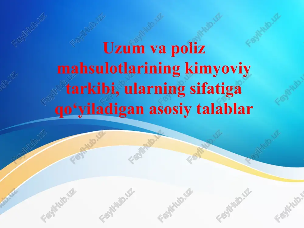 uzumning kimyoviy tarkibi — PPTX