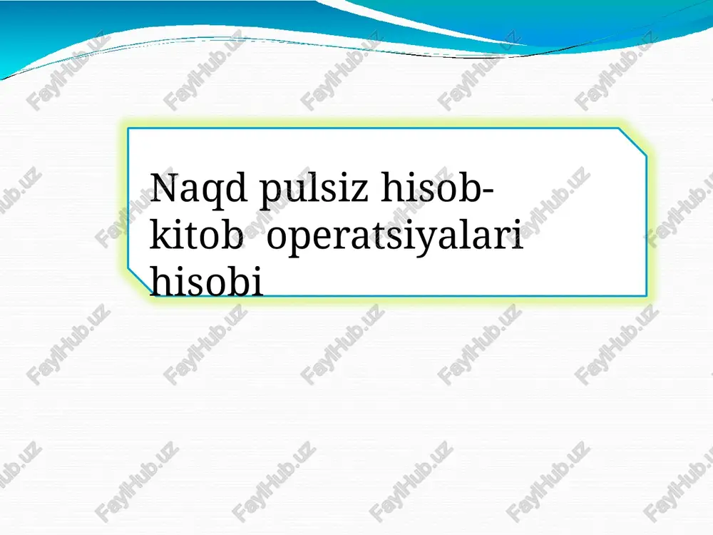 naqd pulsiz xisob kitob — PPTX