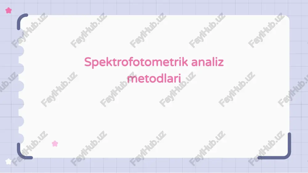 spektrofotometrik analiz metodlari — PPTX