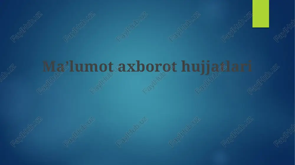 ma'lumot va hujjatlashtirish — PPTX