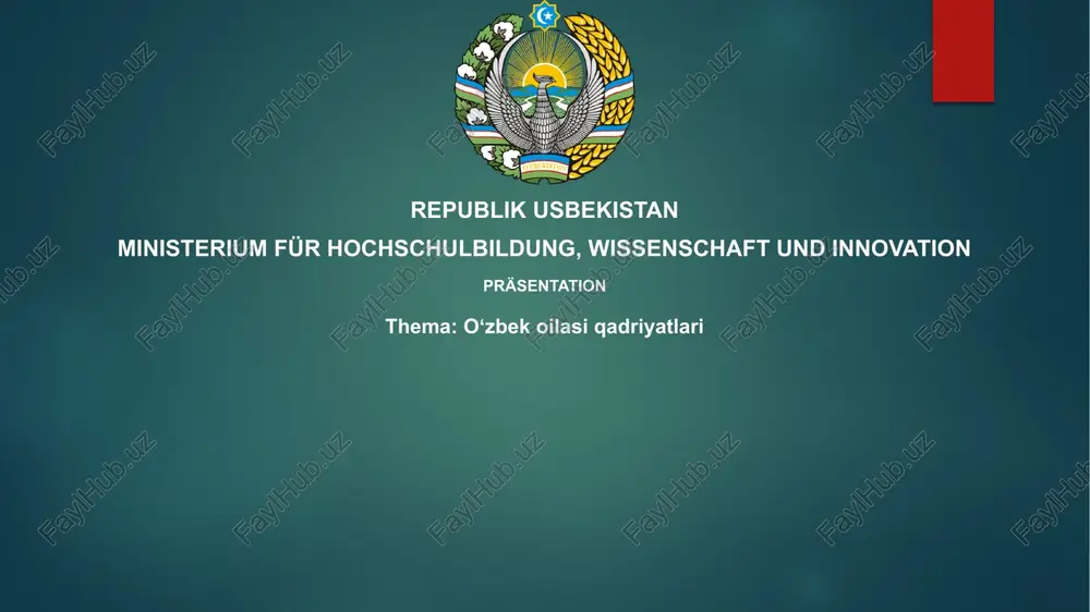 oʻzbekoilasiqadriyatlari — PPTX
