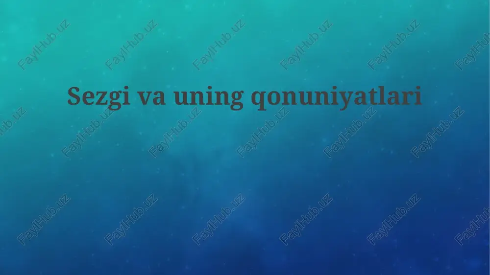 sezgivauningqonuniyatlari — PPTX