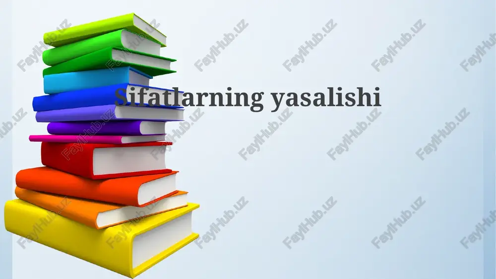 sifatlarning yasalishi — PPTX