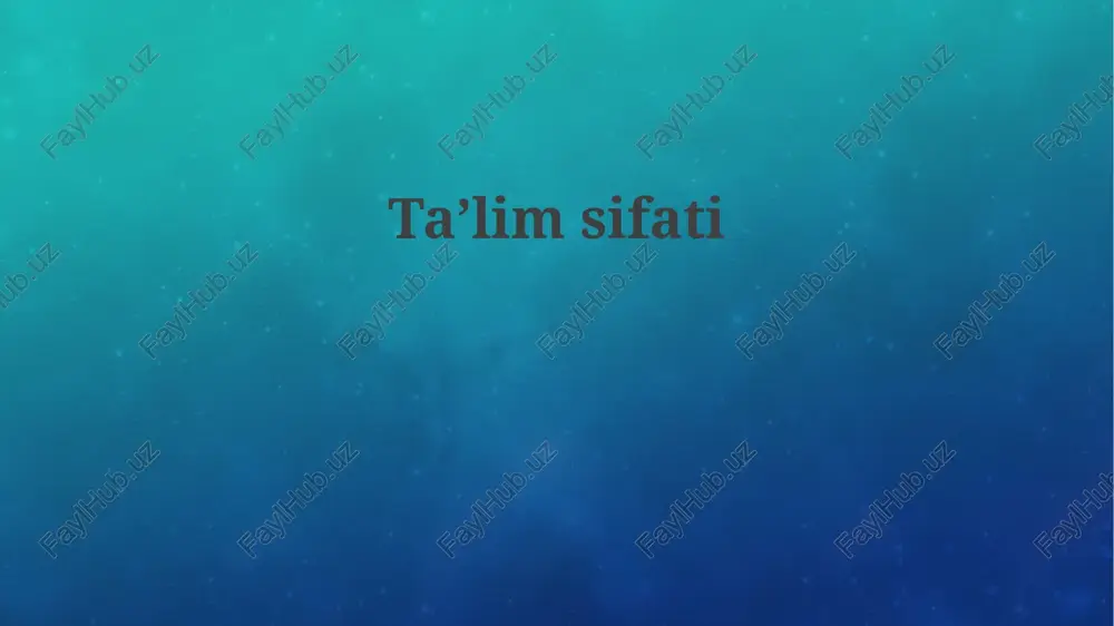 ta'lim sifatini aniqlash — PPTX
