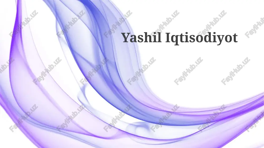 yashil iqtisodiyot — PPTX