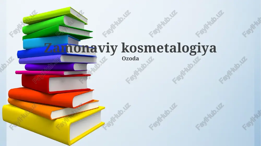 zamonaviy kosmetalogiya — PPTX