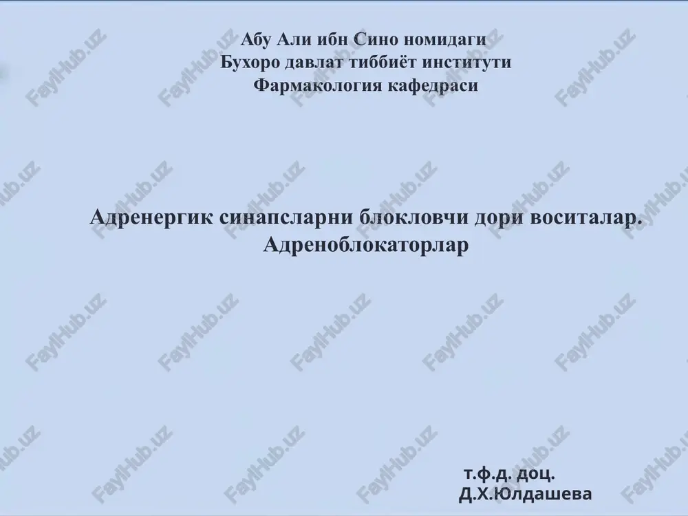 adrenergik sinapslarni bloklovchi dori vositalar — PPTX