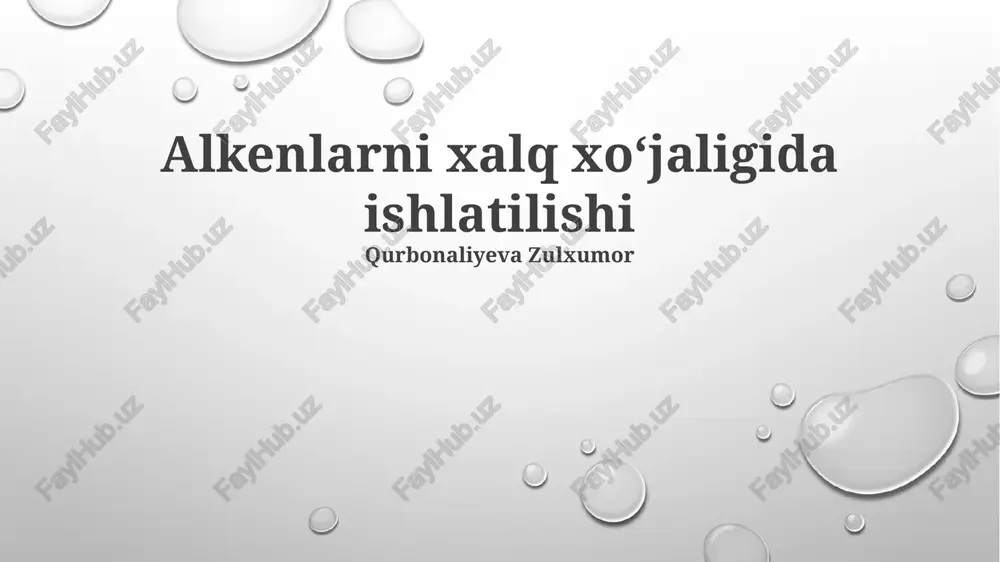 alkenlar va ularning ishlatilishi — PPTX