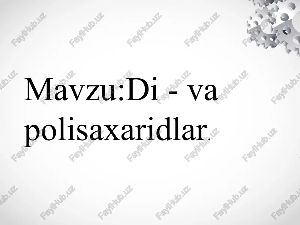 di - va polisaxaridlar. di va polisaxaridlar — PPTX
