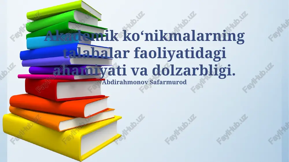 akademik ko'nikmalar: ta’rifi va turlari — PPTX